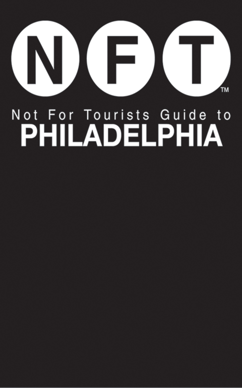 Cover image for book Not For Tourists Guide to Philadelphia