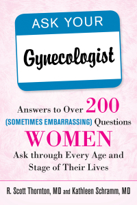 Cover image: Ask Your Gynecologist 9781626364196
