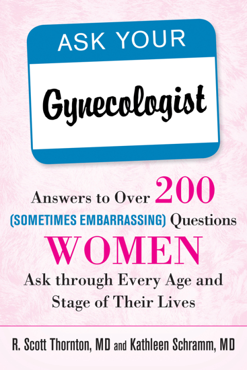 Cover image for book Ask Your Gynecologist