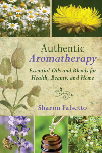 Cover image: Authentic Aromatherapy 9781626364158