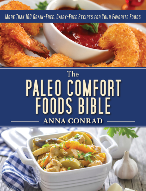 Cover image for book The Paleo Comfort Foods Bible