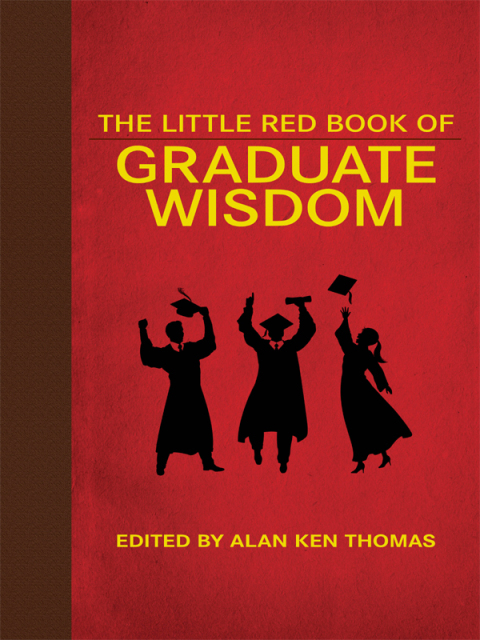 Cover image for book The Little Red Book of Graduate Wisdom