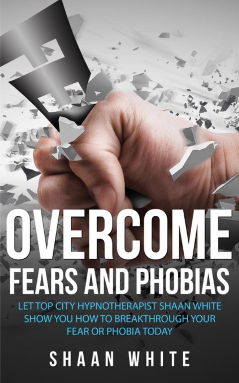 Cover image for book Overcome Fears And Phobias
