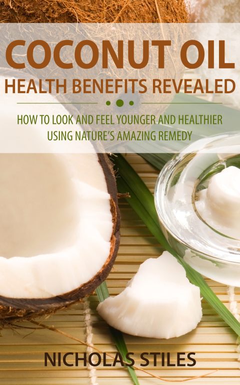 Cover image for book Coconut Oil Health Benefits Revealed