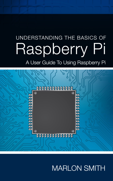 Cover image for book Understanding the Basics of Raspberry Pi