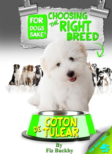 Cover image for book Choosing the Right Breed - Coton de Tulears