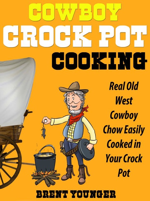 Cover image for book Cowboy Crock Pot Cooking