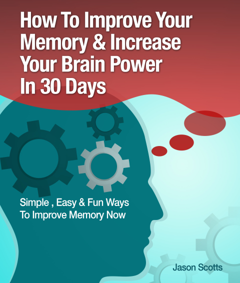 Cover image for book Memory Improvement: Techniques, Tricks & Exercises How To Train and Develop Your Brain In 30 Days
