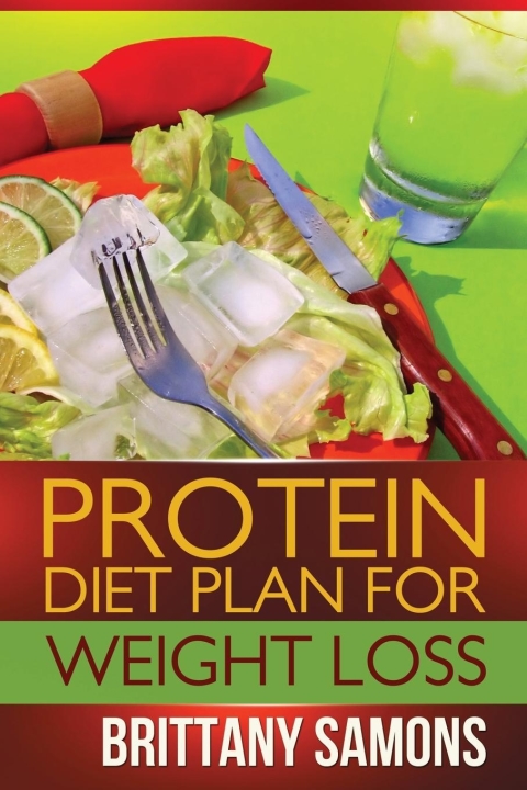 Cover image for book Protein Diet Plan For Weight Loss