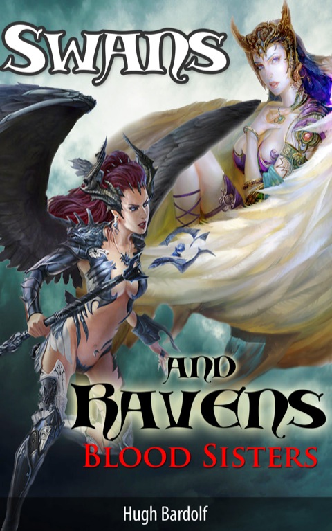 Cover image for book Swans and Ravens: Blood Sisters
