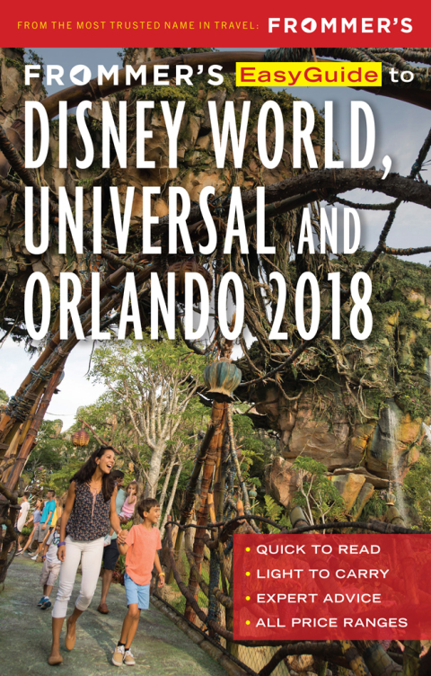 Cover image for book Frommer's EasyGuide to Disney World, Universal and Orlando 2018