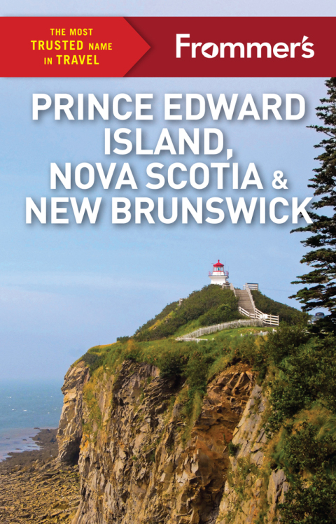 Cover image for book Frommer's Prince Edward Island, Nova Scotia and New Brunswick