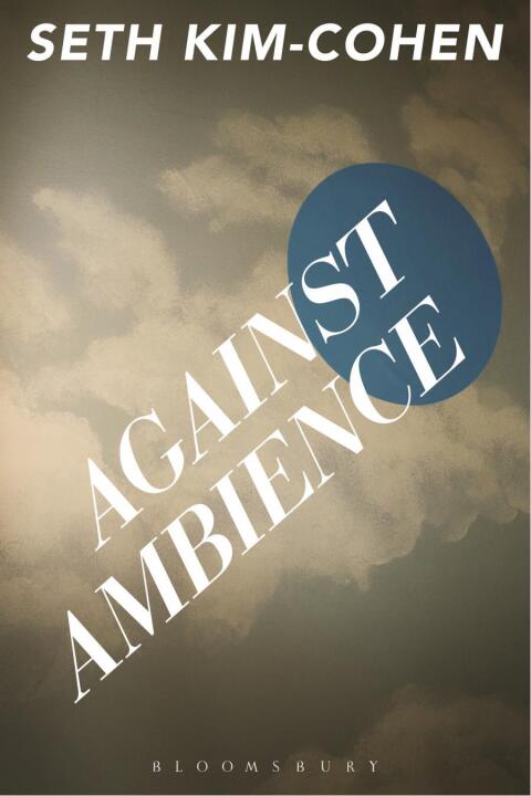 Against Ambience 
