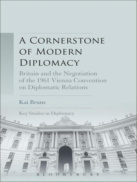 Cover image for book A Cornerstone of Modern Diplomacy