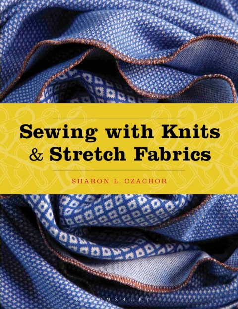 Cover image for book Sewing with Knits and Stretch Fabrics