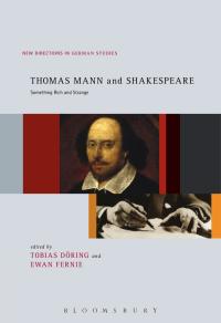 Titelbild: Thomas Mann and Shakespeare 1st edition 9781628922097