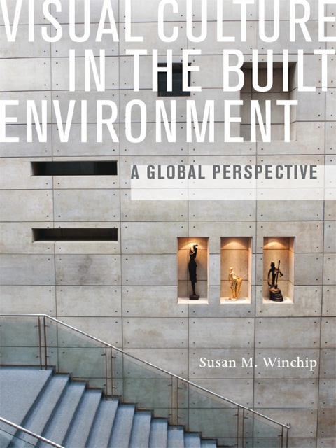 Cover image for book Visual Culture in the Built Environment: A Global Perspective