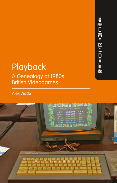 Cover image for book Playback – A Genealogy of 1980s British Videogames