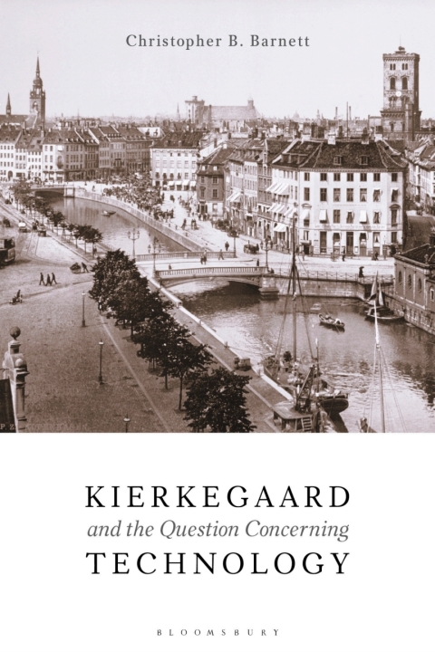 Cover image for book Kierkegaard and the Question Concerning Technology