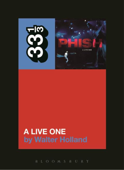 Cover image for book Phish's A Live One