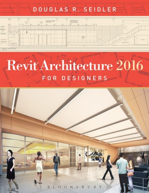 Cover image for book Revit Architecture 2016 for Designers
