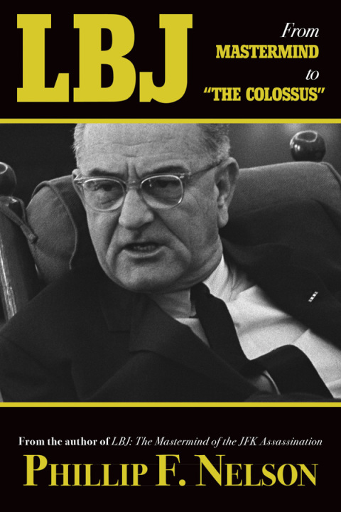 Cover image for book LBJ: From Mastermind to "The Colossus"