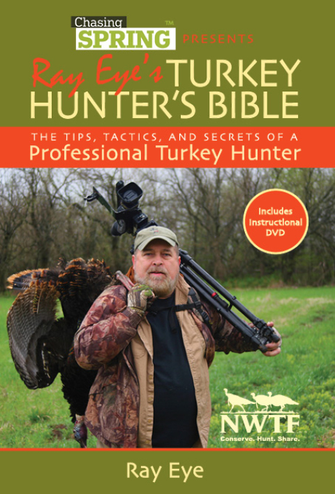 Cover image for book Ray Eye's Turkey Hunting Bible