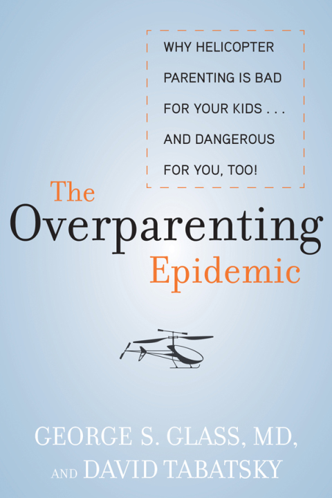 Cover image for book The Overparenting Epidemic