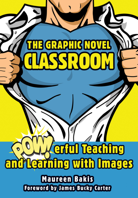 Cover image for book The Graphic Novel Classroom