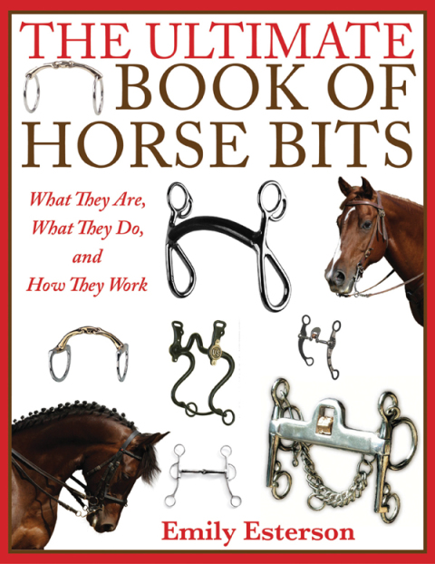 Cover image for book The Ultimate Book of Horse Bits