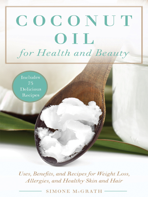 Cover image for book Coconut Oil for Health and Beauty