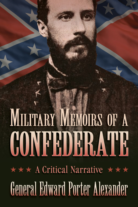 Cover image for book Military Memoirs of a Confederate