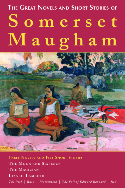 Cover image for book The Great Novels and Short Stories of Somerset Maugham