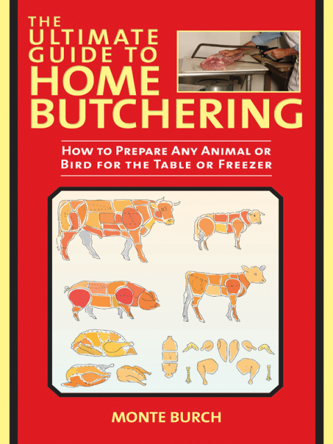 Cover image for book The Ultimate Guide to Home Butchering
