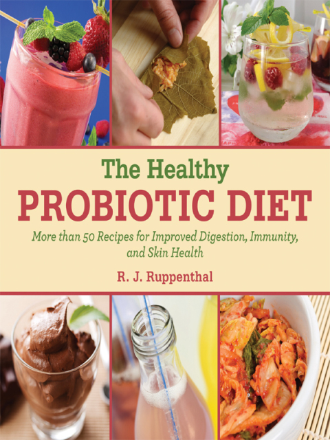 The Healthy Probiotic Diet 