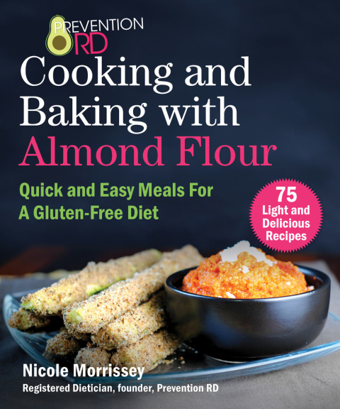 Cover image for book Prevention RD's Cooking and Baking with Almond Flour