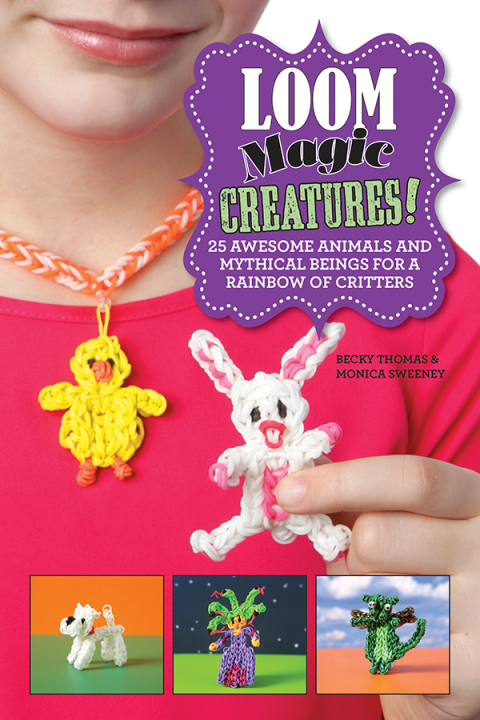 Cover image for book Loom Magic Creatures!