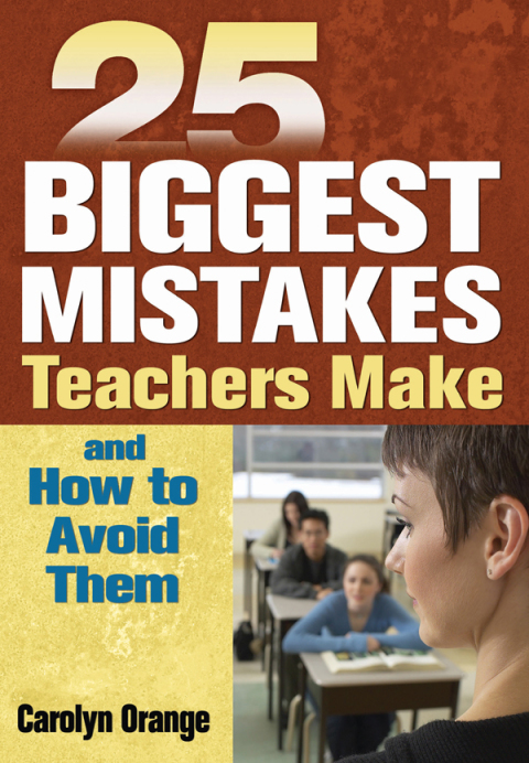 Cover image for book 25 Biggest Mistakes Teachers Make and How to Avoid Them