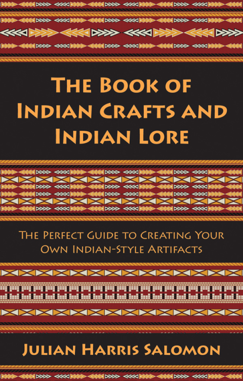 Cover image for book The Book of Indian Crafts and Indian Lore