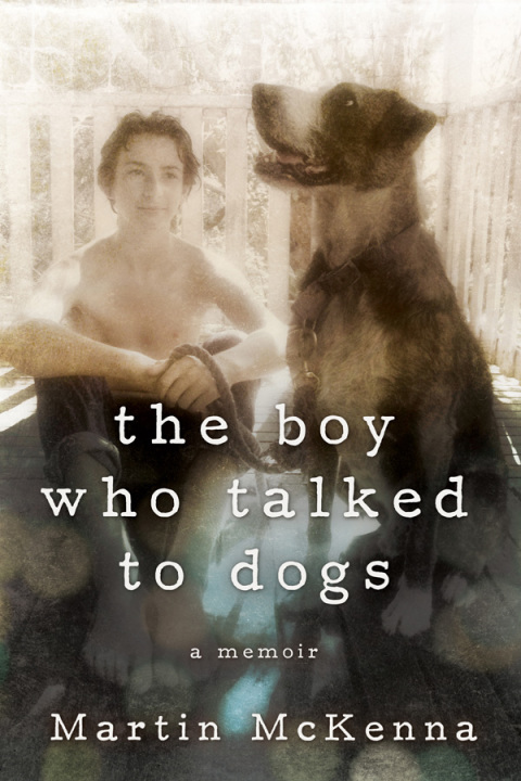 Cover image for book The Boy Who Talked to Dogs