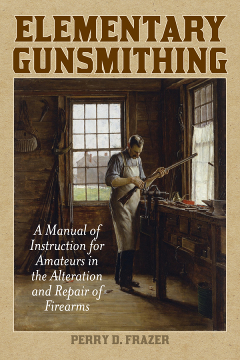 Cover image for book Elementary Gunsmithing