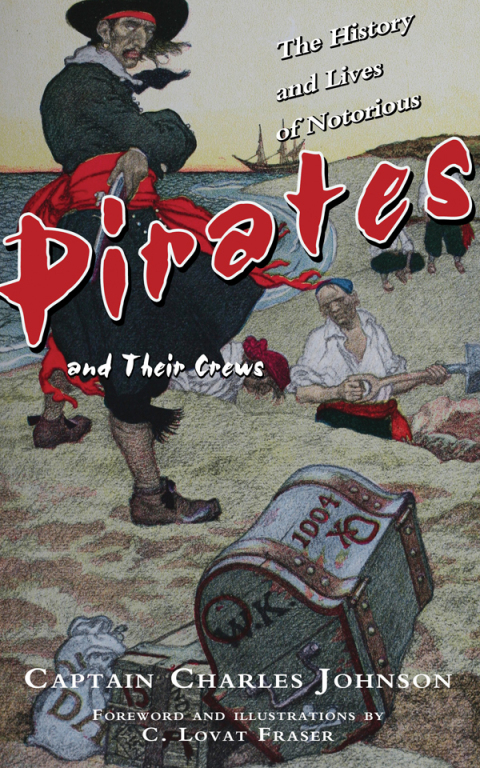 Cover image for book The History and Lives of Notorious Pirates and Their Crews