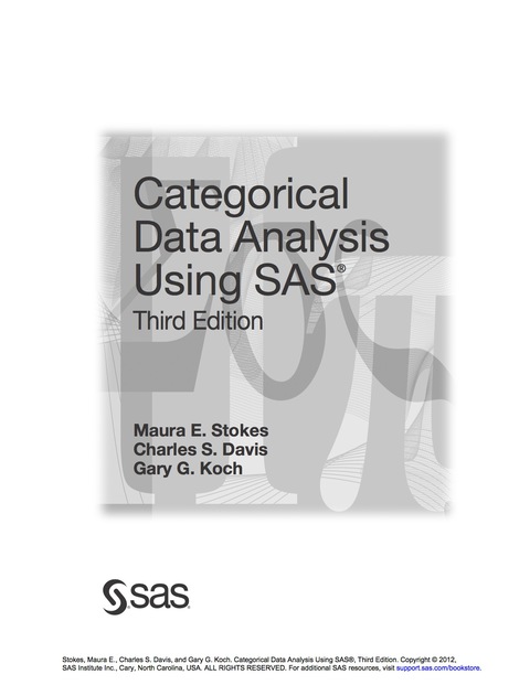 Categorical Data Analysis Using SAS 