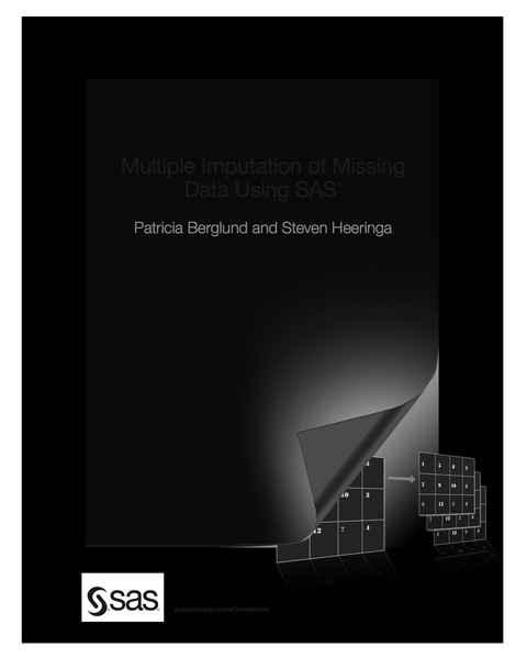 Multiple Imputation of Missing Data Using SAS 