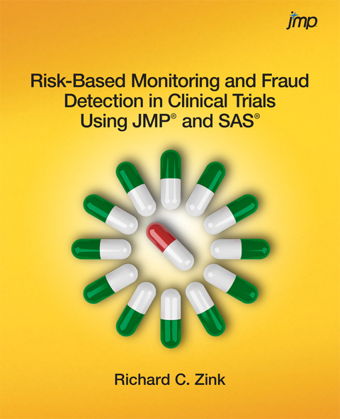 Cover image for book Risk-Based Monitoring and Fraud Detection in Clinical Trials Using JMP and SAS