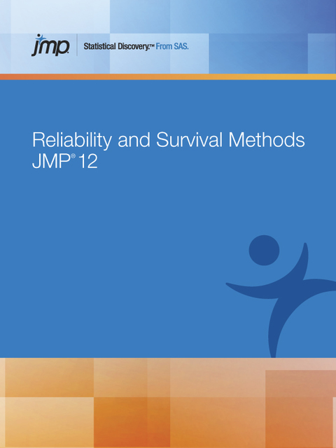 JMP 12 Reliability and Survival Methods 