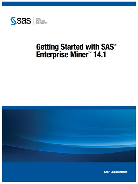 Getting Started with SAS Enterprise Miner 14.1 