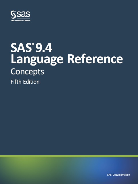 SAS 9.4 Language Reference 