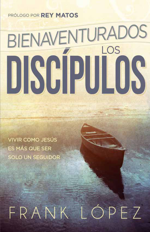 Cover image for book Bienaventurados los discípulos