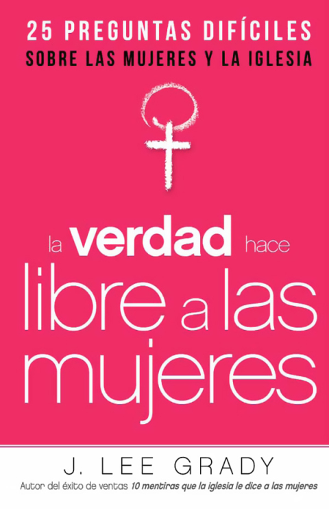 La Verdad hace libre a las mujeres